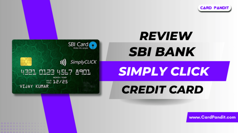 Sbi Simplyclick Credit Card Review
