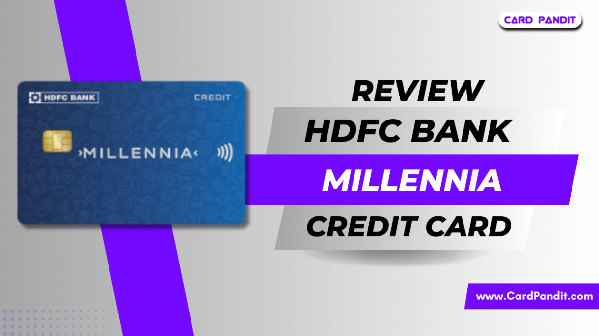 HDFC Bank Millennia Credit Card Review